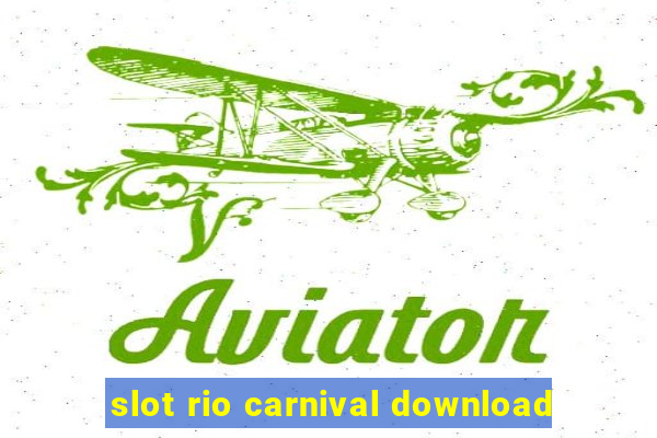 slot rio carnival download