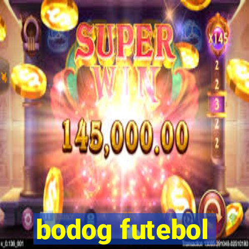 bodog futebol