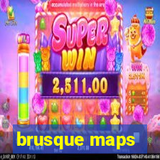 brusque maps