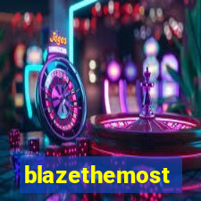 blazethemost