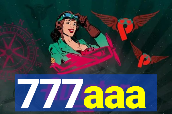 777aaa