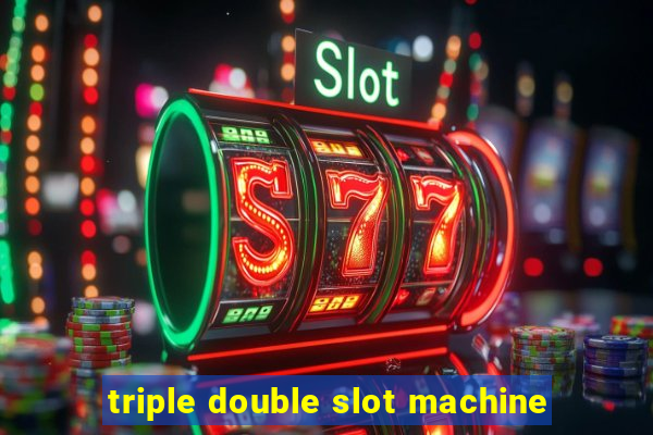 triple double slot machine