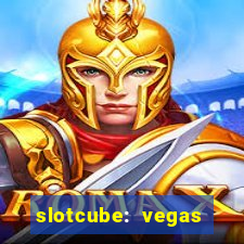 slotcube: vegas casino games