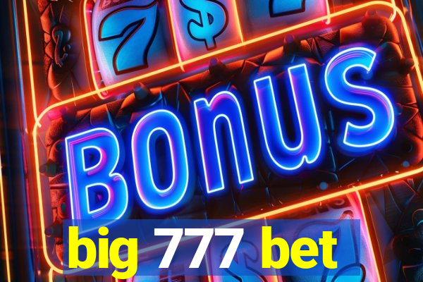 big 777 bet