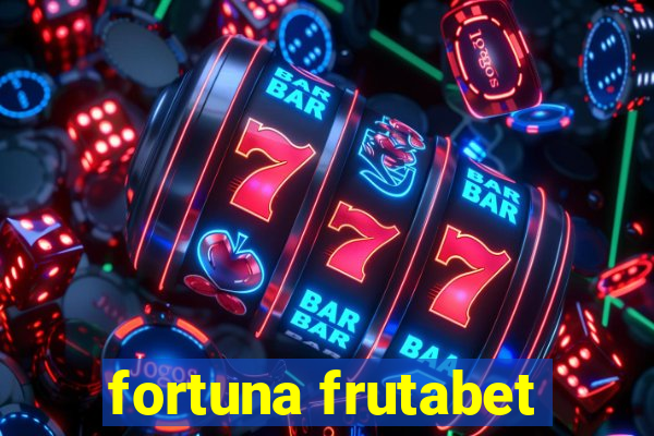 fortuna frutabet