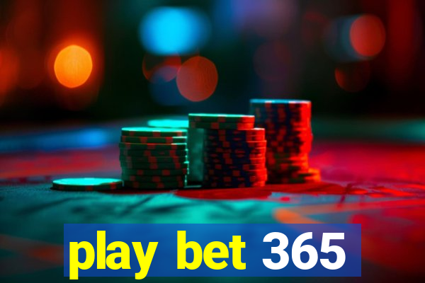 play bet 365