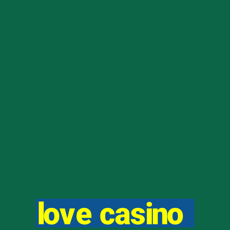 love casino