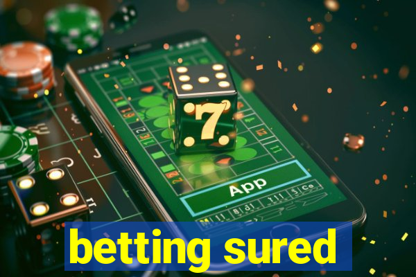 betting sured