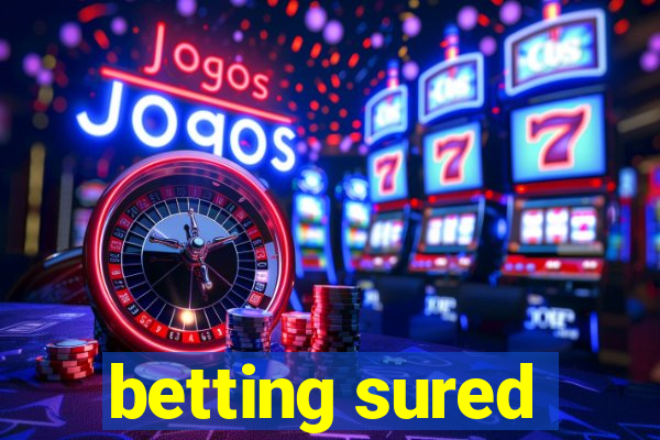 betting sured