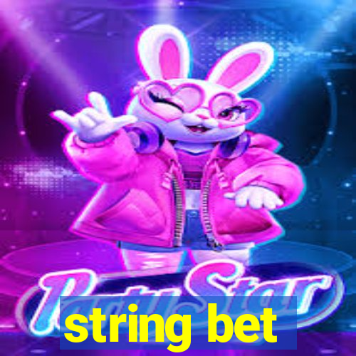 string bet