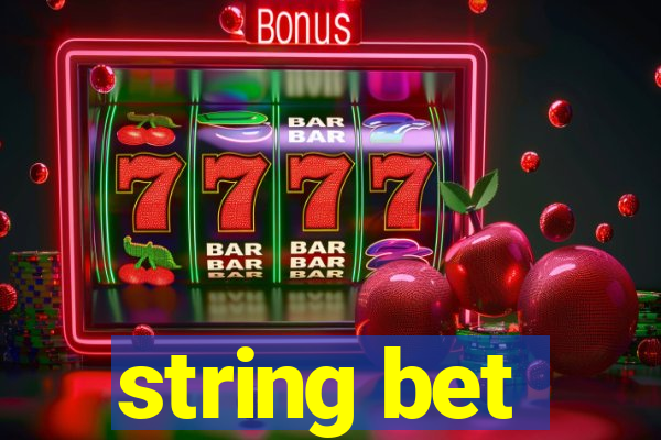 string bet