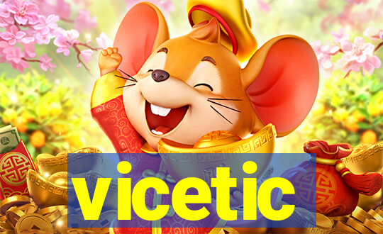 vicetic