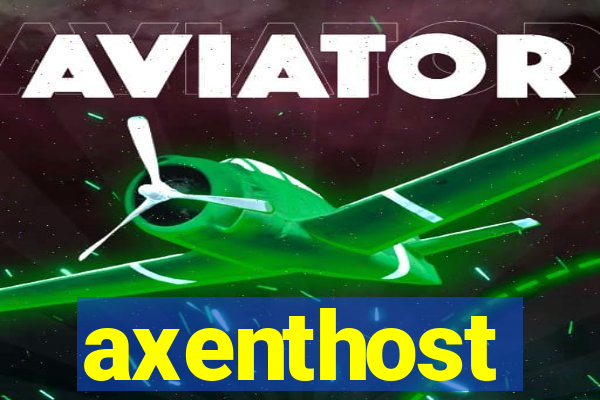 axenthost