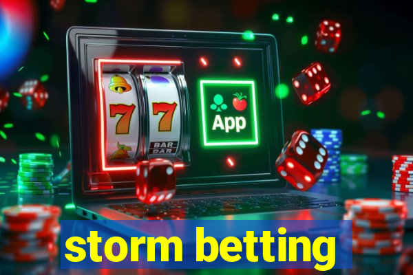 storm betting