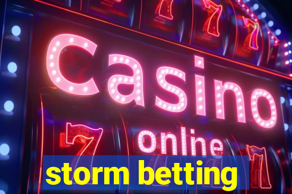 storm betting