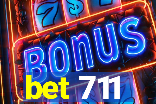 bet 711