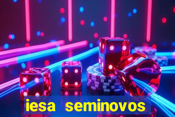 iesa seminovos porto alegre