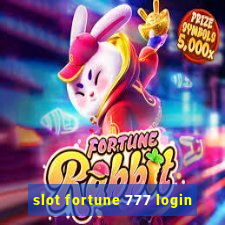 slot fortune 777 login