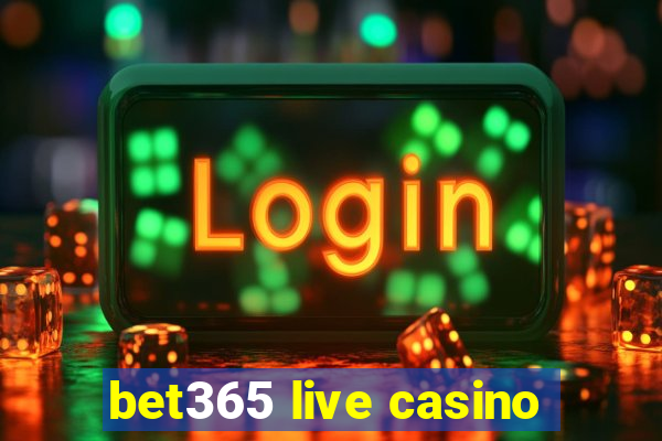 bet365 live casino