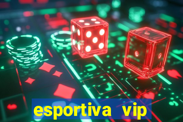 esportiva vip baixar aplicativo