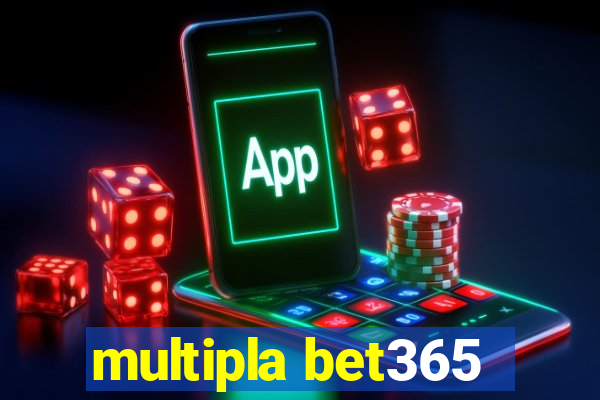 multipla bet365