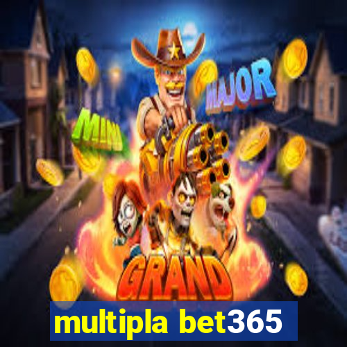 multipla bet365