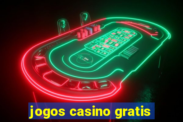 jogos casino gratis