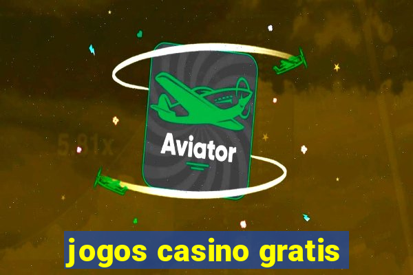 jogos casino gratis