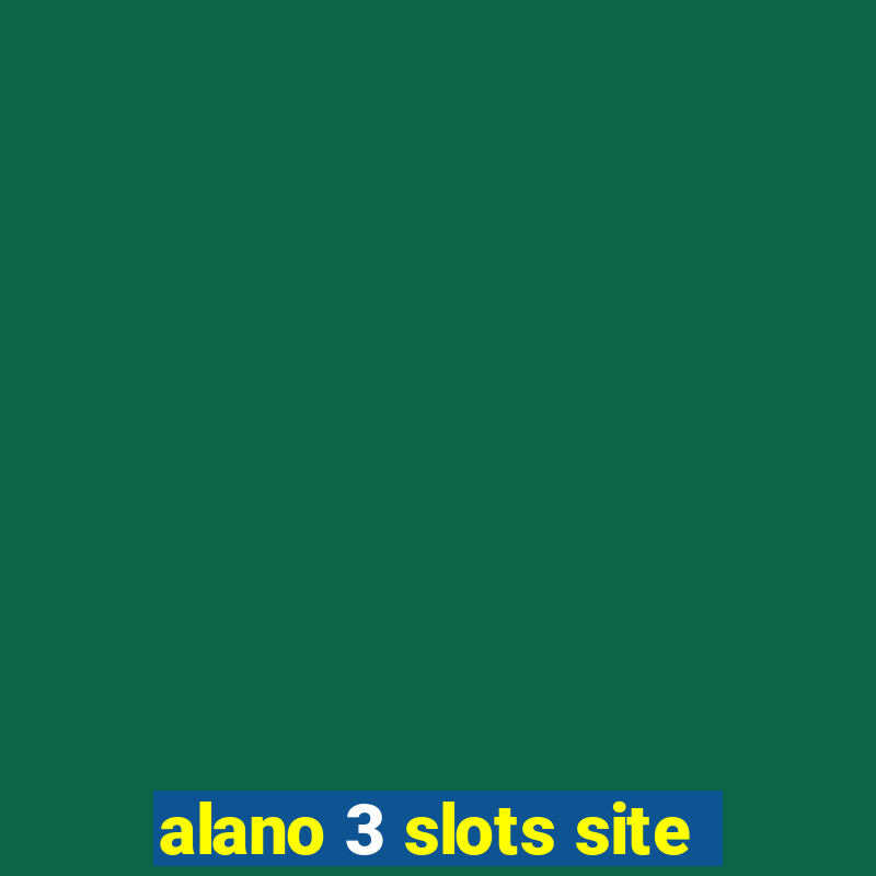 alano 3 slots site