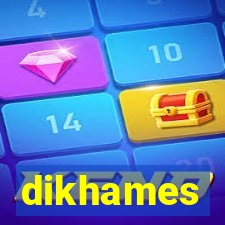 dikhames