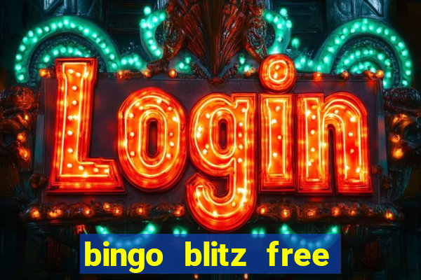 bingo blitz free credits 2022