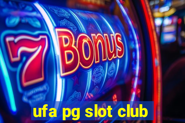 ufa pg slot club