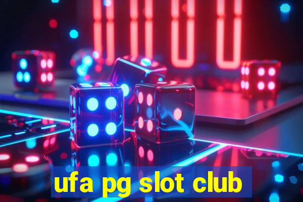 ufa pg slot club