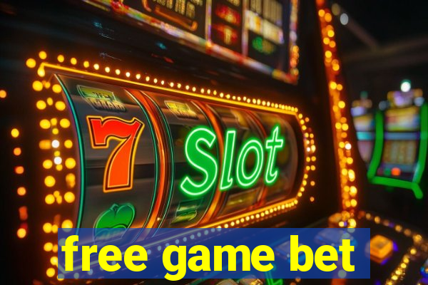 free game bet