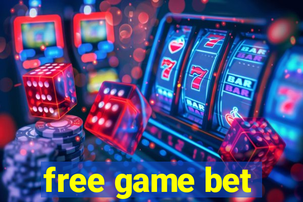 free game bet