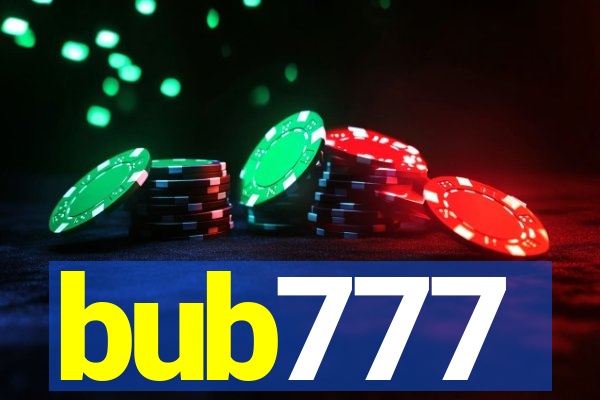 bub777