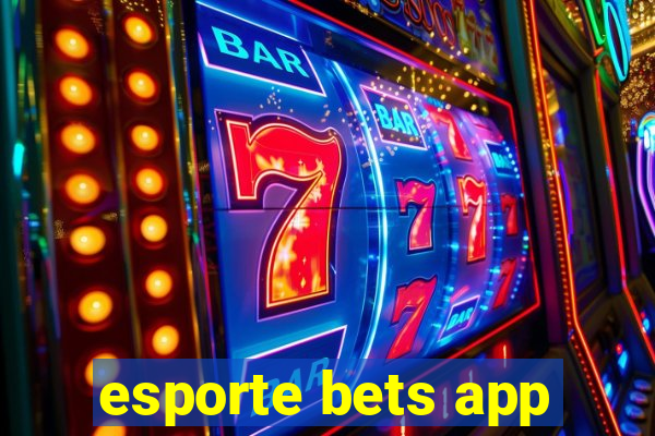 esporte bets app