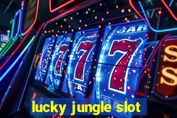 lucky jungle slot