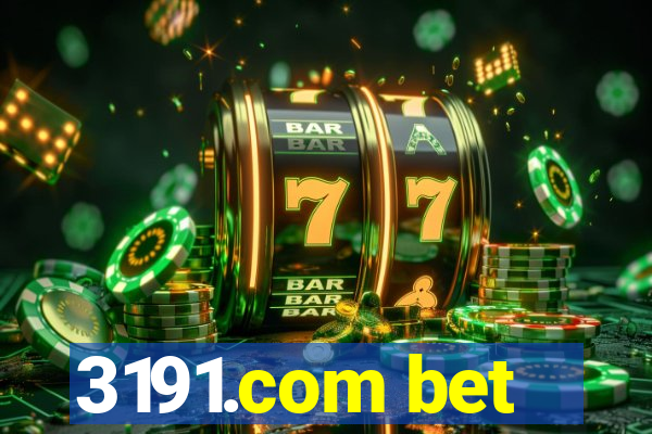 3191.com bet