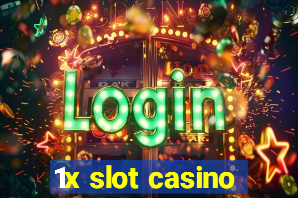 1x slot casino