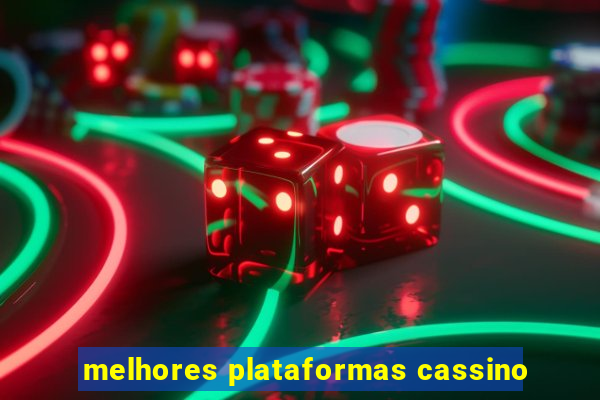 melhores plataformas cassino