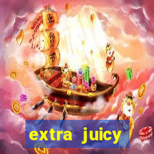 extra juicy megaways slot