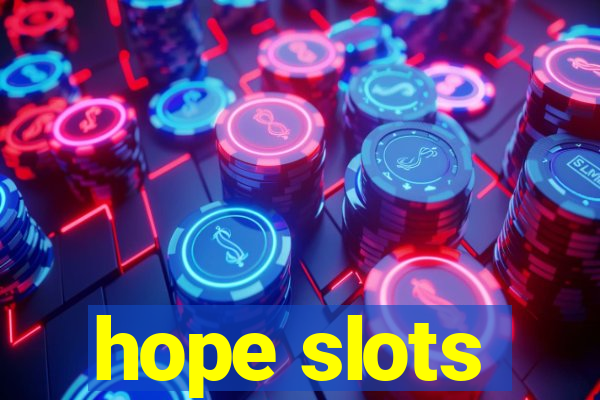 hope slots