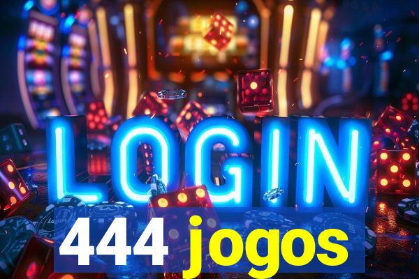 444 jogos