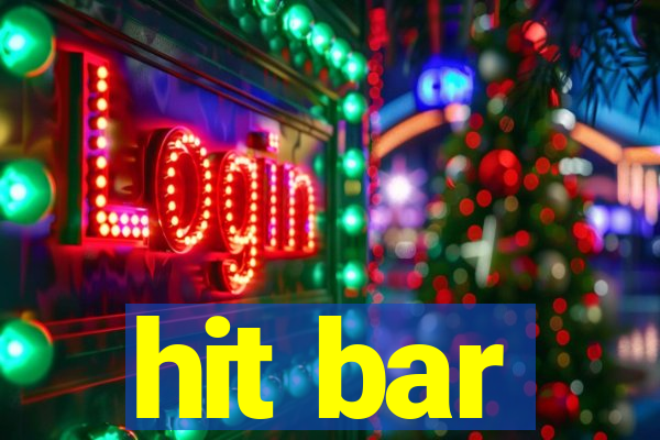 hit bar