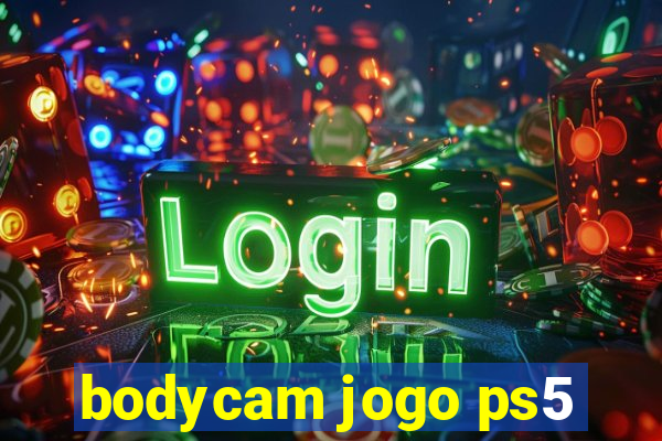 bodycam jogo ps5