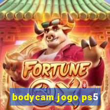 bodycam jogo ps5