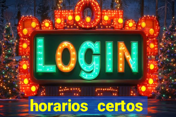 horarios certos para jogar fortune tiger