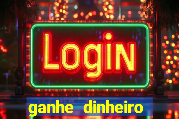 ganhe dinheiro online jogando