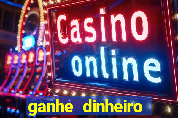 ganhe dinheiro online jogando